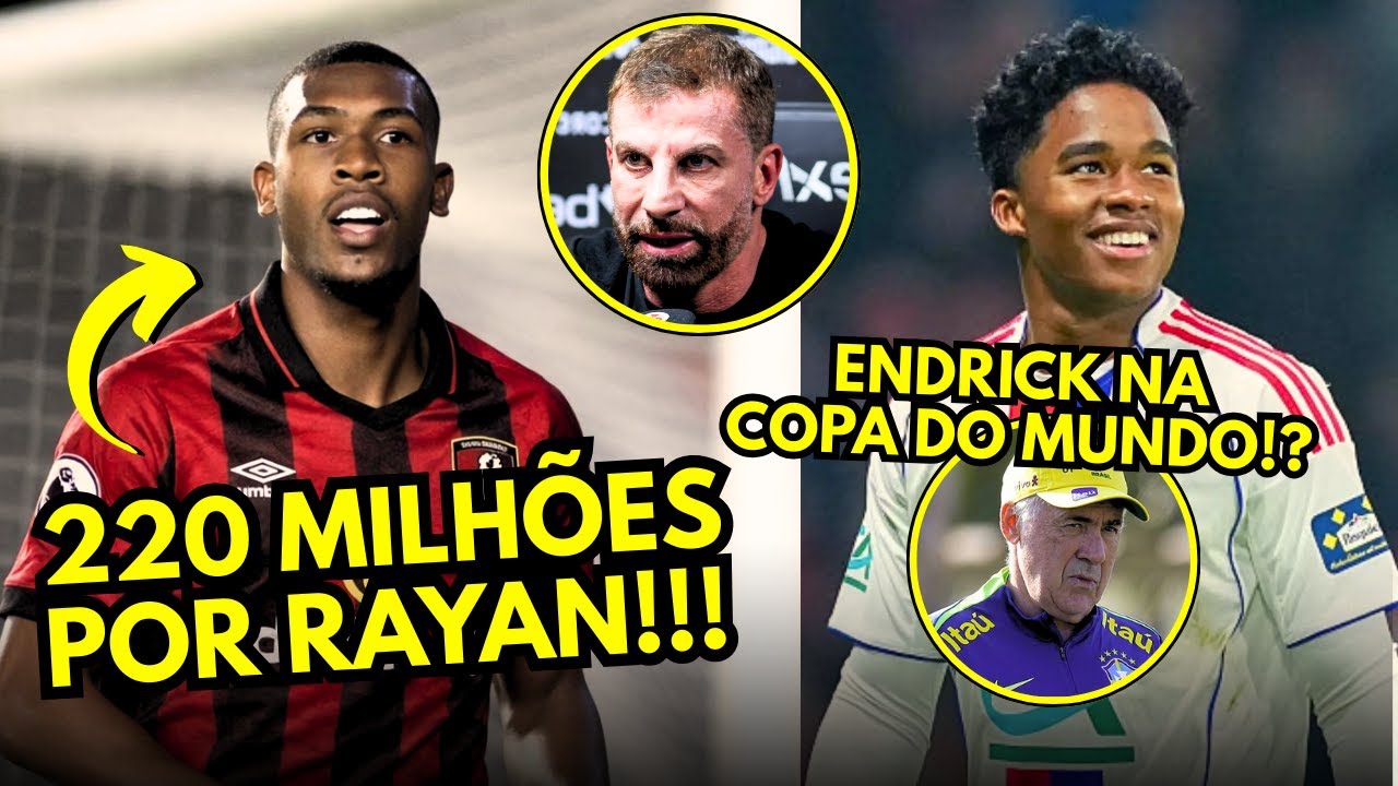 Rayan Pode Deixar o Brasil Por R$ 220 Milhões! Endrick Sonha com a Copa!