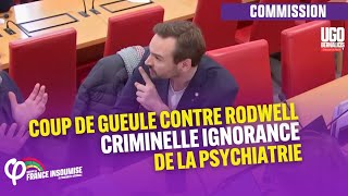Outburst against Rodwell: criminal ignorance of psychiatry