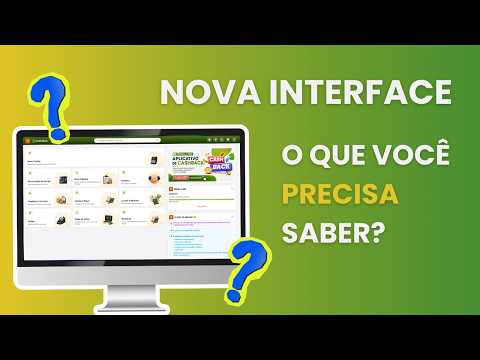 Assista a esse vídeo ANTES de conhecer a nossa NOVA interface!