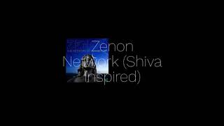 Zenon Network (Shiva Inspired)