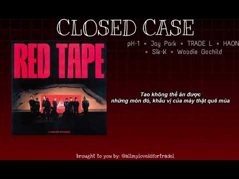 |VIETSUB| • Closed case - pH-1, Jay Park, TRADE L, Haon, Sik-K, Woodie Gochild