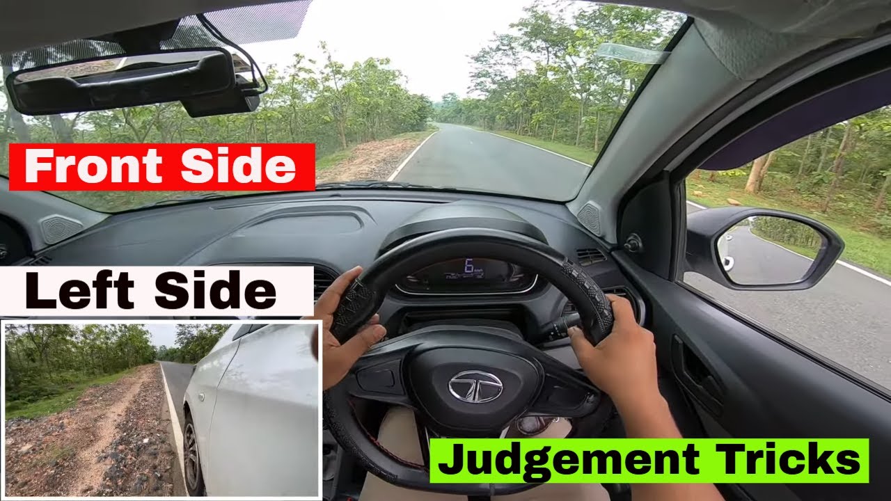 Car Front and Left side Judgement करने की सबसे Perfect Tricks 