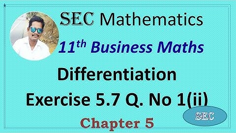 CLASS 11 Business Maths -  Chapter 5 Differentiation Exercise 5.7 Q.No.1 (ii) 2022-2023  | TN
