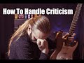 Dealing With Feedback (Both Positive AND Negative) - The Psychology of Playing, part 6