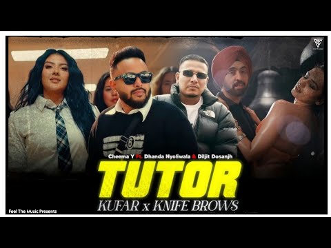 Tutor X Kufar X Knife Brows - Mashup 2025 | Cheema Y Ft. Diljit Dosanjh | Dhanda Nyoliwala