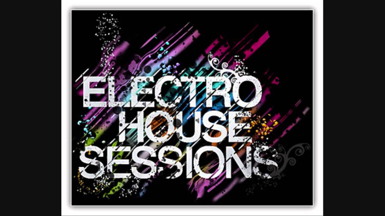 Electro / House sessions by DJ Kindax 1 YouTube