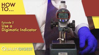 How To Ep02 Use A Digimatic Indicator metrology qualitycontrol
