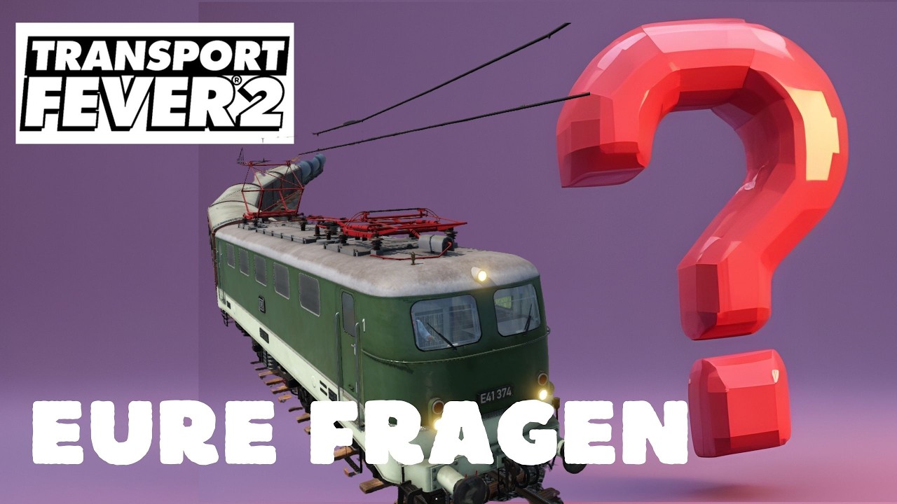 Antworten auf Güterverteilung und Signale in Transport Fever 2