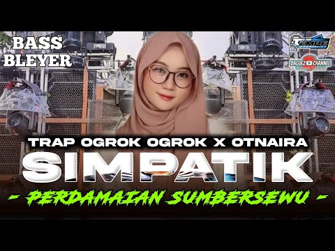 DJ PERDAMAIAN SUMBERSEWU TRAP OGROK OGROK X PARTY SIMPATIK FULL BASS