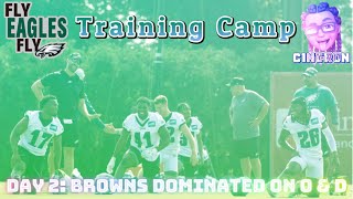 Philadelphia Eagles Training Camp Browns Joint Practices Day 2 Total Domination On Offense & Defense