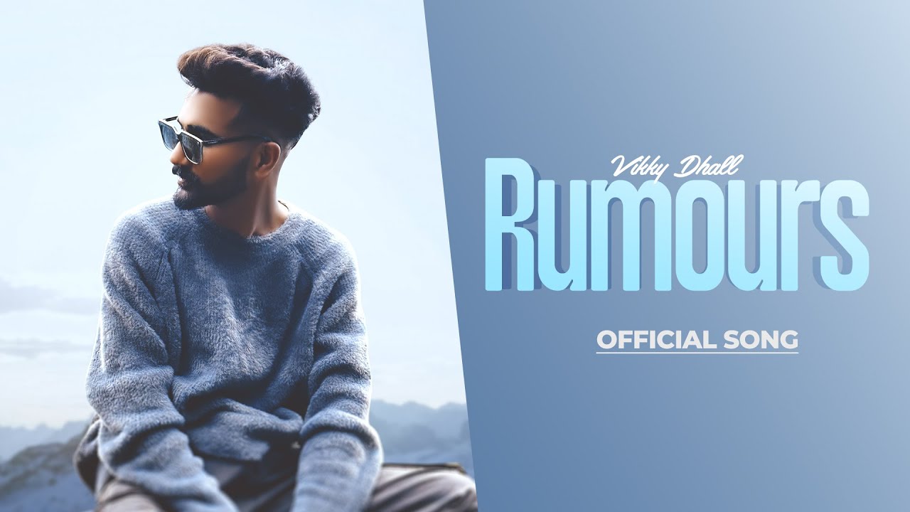 New Punjabi Songs 2024 | Rumours (Official Song) Vikky Dhall  | Latest Punjabi Songs 2024