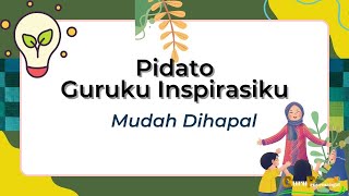 My Teacher Is My Inspiration Speech, Easy to Memorize for Elementary, Middle, and High School Stu...