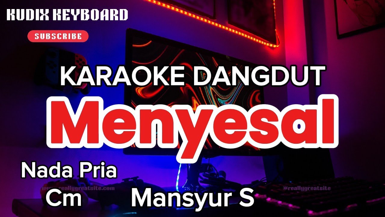 KARAOKE MENYESAL NADA PRIA