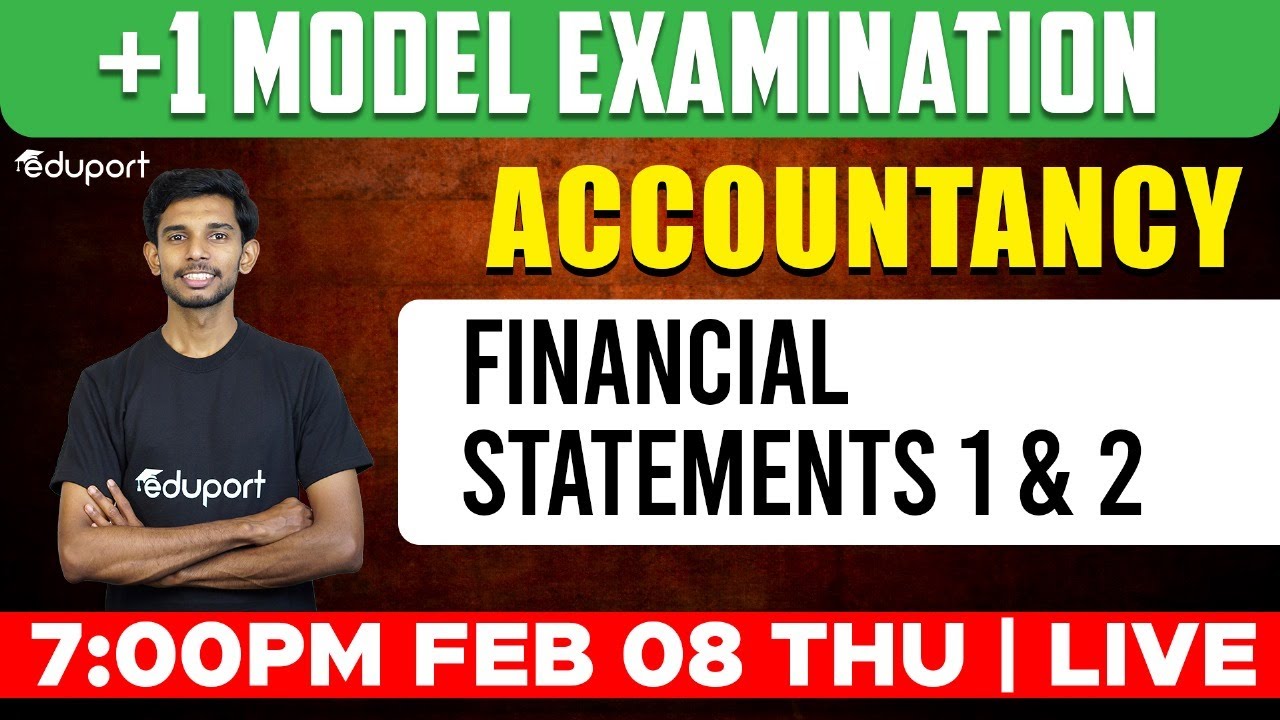 Plus One Accountancy - Financial Statements - 1 & 2 | Eduport Commerce