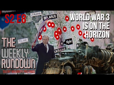 WORLD WAR 3 COMING SOON?|Weekly Run Down S2E8