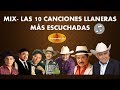 Mix Las 10 Canciones Llaneras Más Escuchadas En Youtube