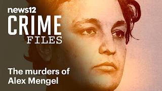 Face of Evil: The crimes of suspected serial killer Alex Mengel - Crime Files | News 12 Originals
