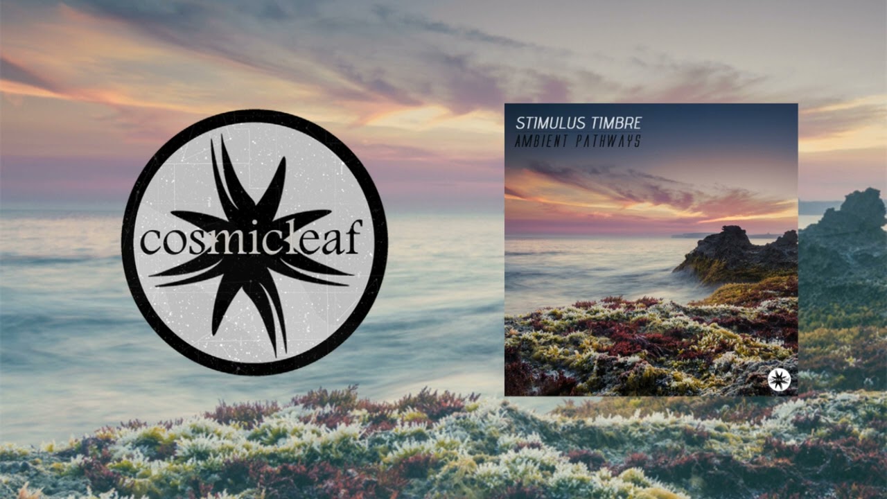 Watch Stimulus Timbre - Ambient Pathways - 03 Ambient Pathways -Part 3- on YouTube Watch Stimulus Timbre - Ambient Pathways - 03 Ambient Pathways -Part 3- on YouTube