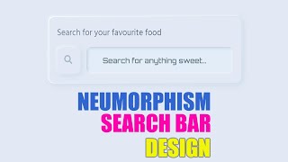 How To Create A Nuemorphism Search Bar Design HTML CSS