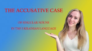 The Accusative case in Ukrainian
