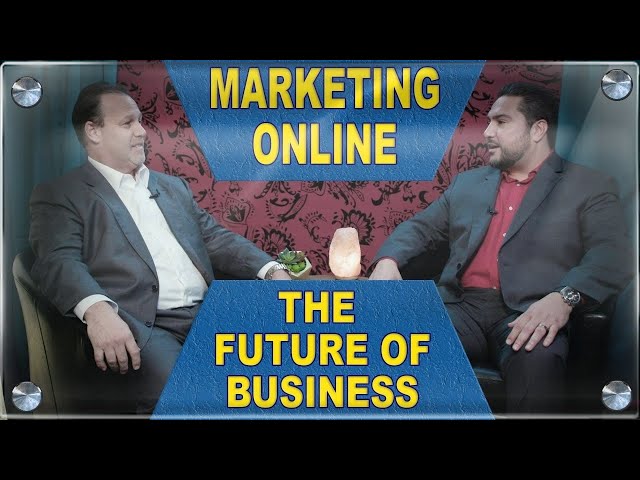 Marketing Online - The Future of Business - Annuity Talk - Financial Advisor