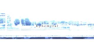 Ephemeral feat.重音テト / nomel