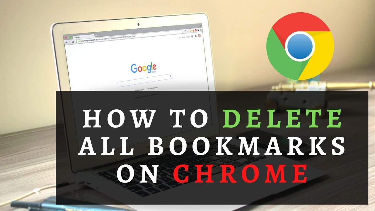 How To Delete All Bookmarks On Google Chrome | How To Remove Bookmark ...