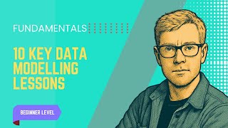 Ways Data Modelling can go Wrong! Common model mistakes and what to do about them