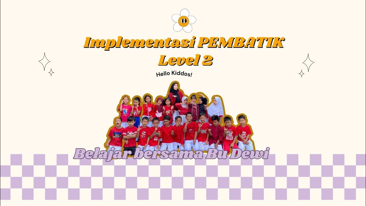 TUGAS AKHIR PEMBATIK LEVEL 2 : IMPLEMENTASI LEARNING STATION KELAS II ...