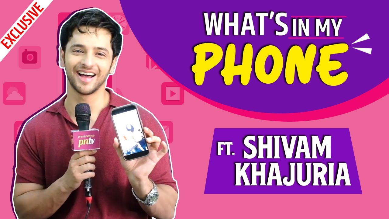 What's On My Phone With Anupama Fame Prem aka Shivam Khajuria | Phone Secrets Spills | Star Plus