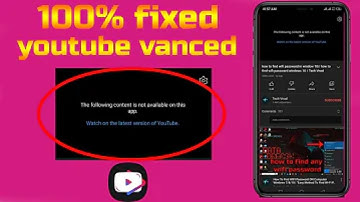 How To Fix Youtube Vanced Not Working