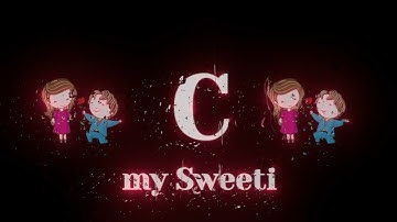 C letter Name wala status video 🥰♥️||love status video 🥰♥️||WhatsApp status video 🥰♥️