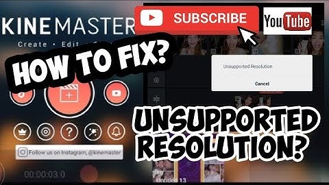How to fix unsupported resolution in kinemaster? /Kinemaster video editing/ YouTube video editing