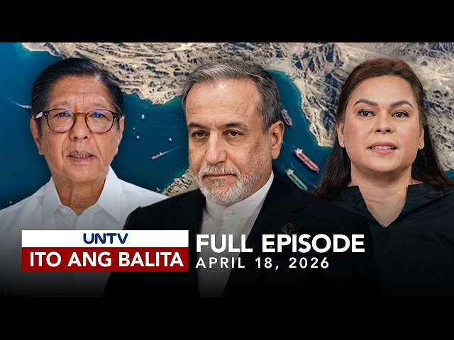 UNTV: Ito Ang Balita Weekend | April 18, 2026