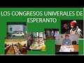 Los Congresos Universales de Esperanto