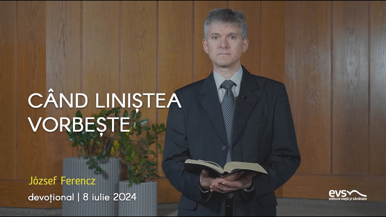 CÂND LINIȘTEA VORBEȘTE