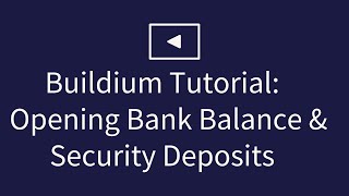 Buildium Tutorial:  Opening Bank Balances and Entering Security Deposits