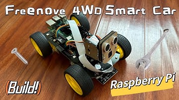 Raspberry Pi Freenove 4WD Smart Car Overview || Robot Build + Assembly + Play