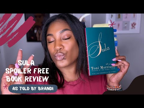 Sula By Toni Morrison: Spoiler Free Book Discussion