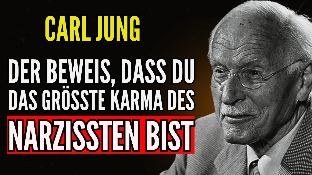 Der BEWEIS, dass du das GRÖSSTE KARMA des NARZISSTEN bist | Carl Jung