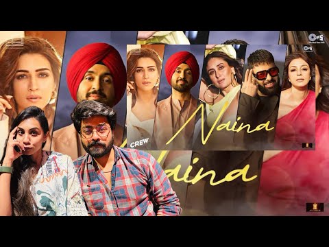 Naina | Crew | Diljit Dosanjh, Ft. Badshah | Tabu, Kareena Kapoor Khan, Kriti Sanon | Raj Ranjodh