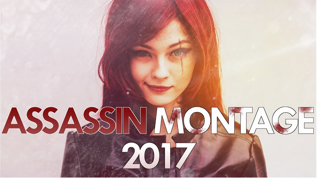 Assassin Montage 2017 - League of Legends