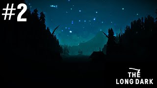 Прохождение The Long Dark|Прохождение|#2 - Новое начало.