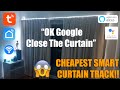 Cheapest WiFi Smart Curtain Track works with Alexa and Google Home Unboxing and Setup