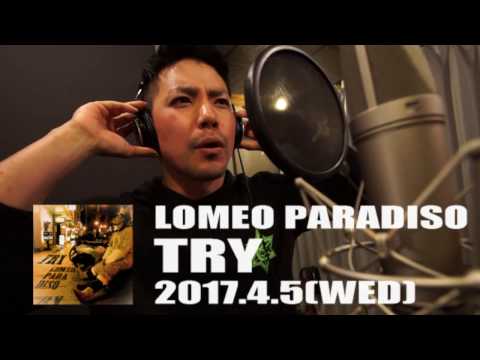 TRY CM【LOMEO PARADISO】