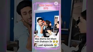 Maa Set Masti with Shahzain Sir! ✨ Episode 60, 61, 62, 63, 64 #MaaDrama #bts #pakistanidrama