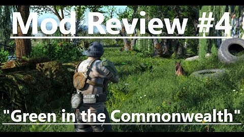Fallout 4: Mod Review #4 "Green in the Commonwealth" (Xbox One Mods)