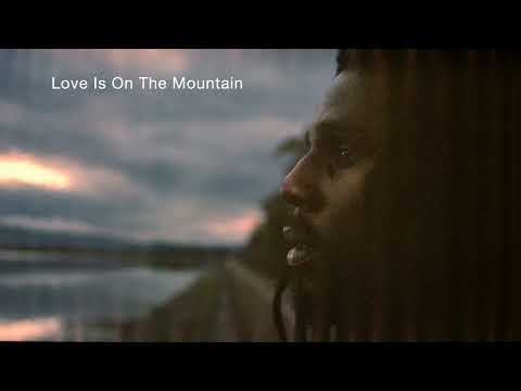 Putar Love Is on the Mountain - Chronixx
