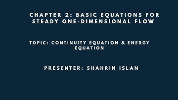 Basic Equations for Steady One-dimensional Flow: Part I