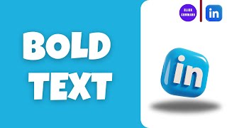 How To Bold Text in LinkedIn